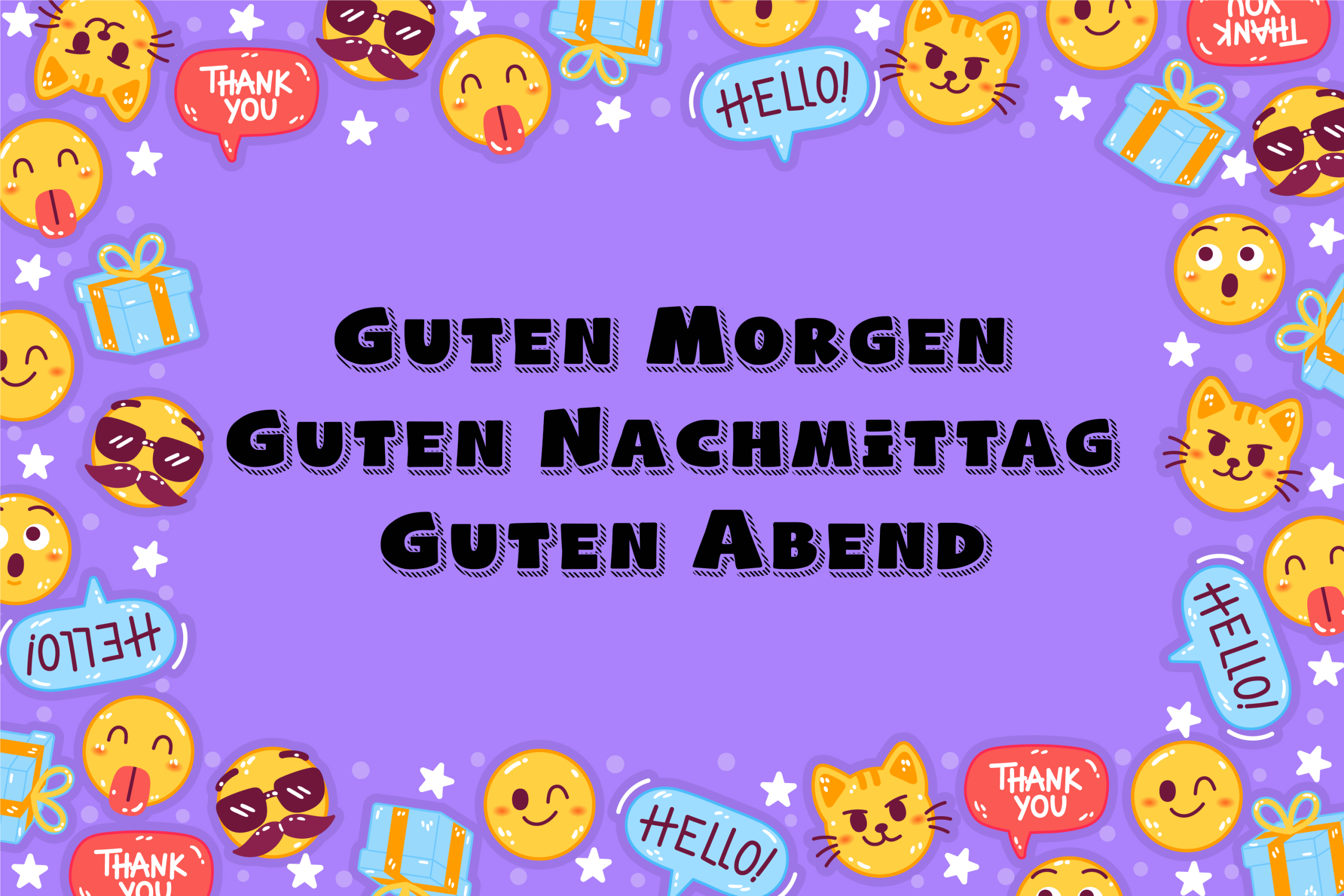 Wie man Guten Morgen, Guten Nachmittag, Guten Abend…