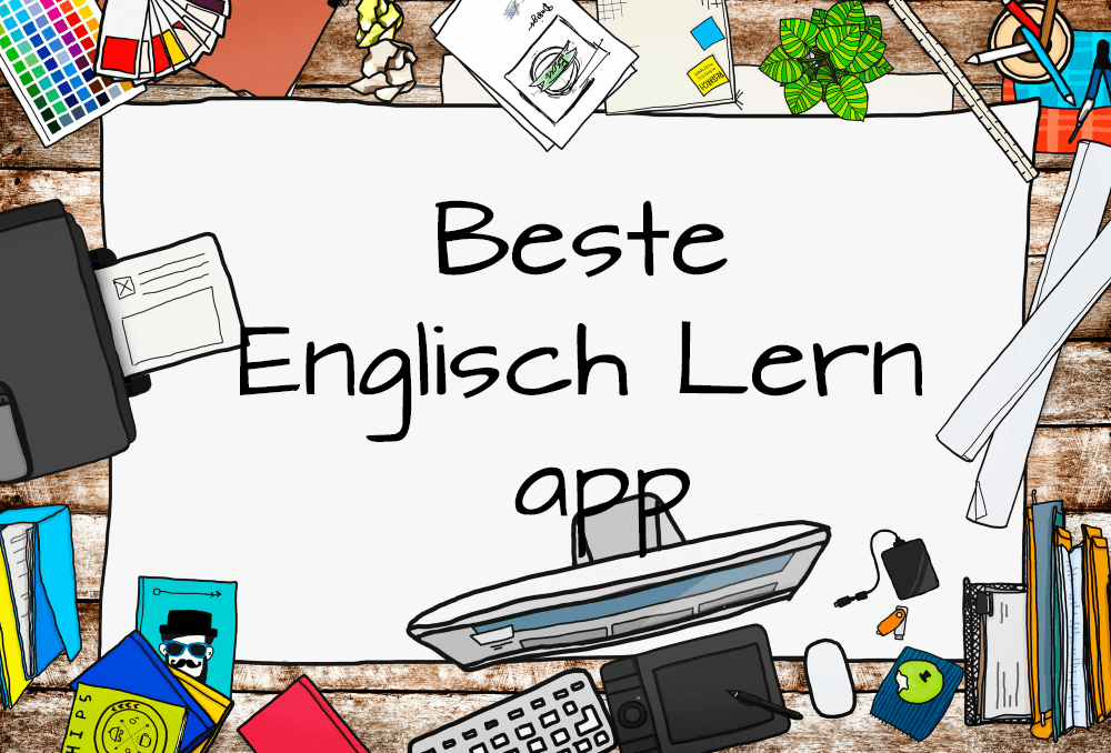 Die 15 Beste Englisch Lern app: Ausführliche Rezensionen